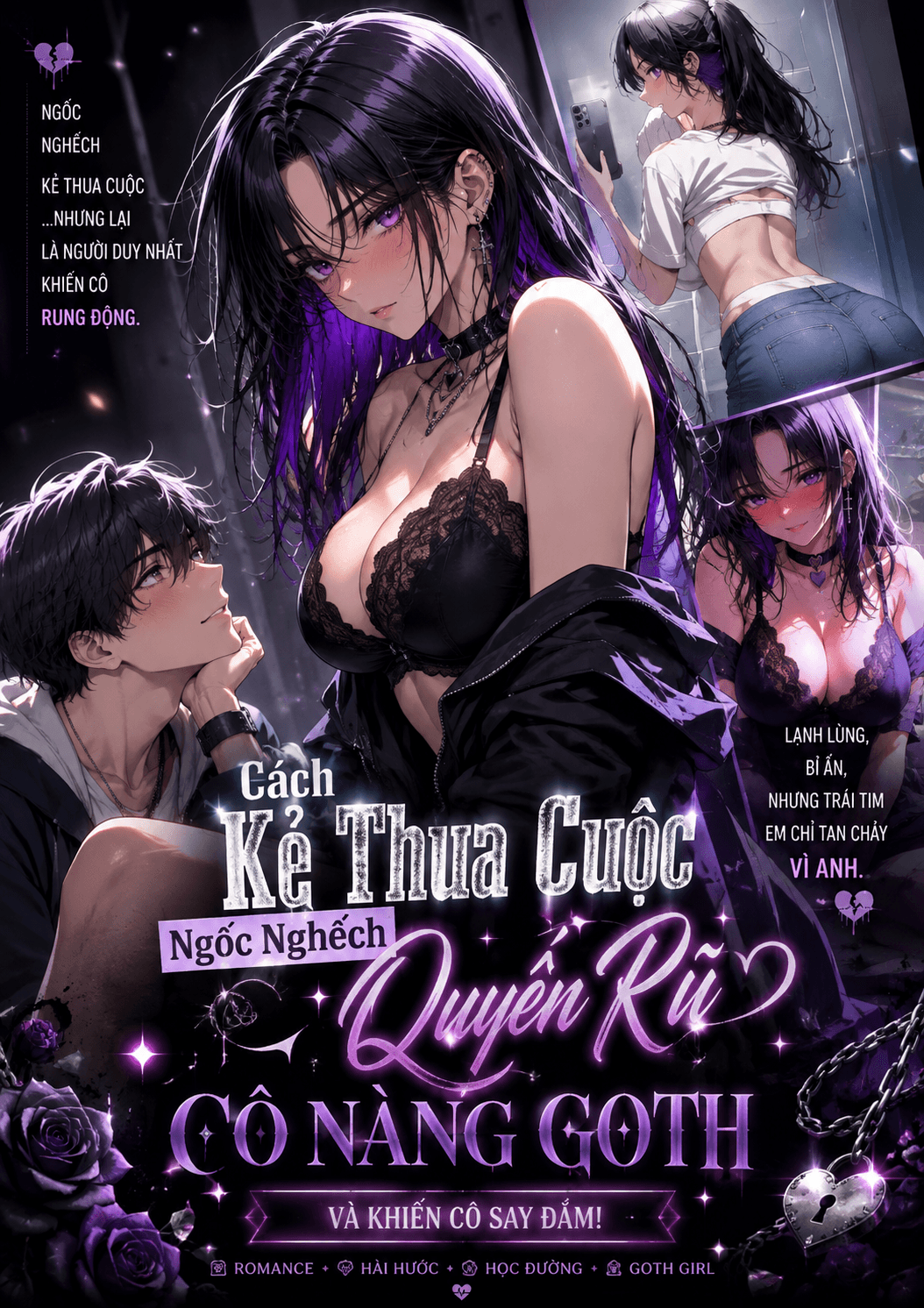 Bìa Cách Kẻ Thua Cuộc Ngốc Nghếch Quyến Rũ Cô Nàng Goth Và Khiến Cô Say Đắm!